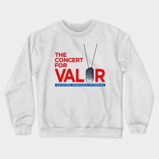 The Concert For Valor Crewneck Sweatshirt